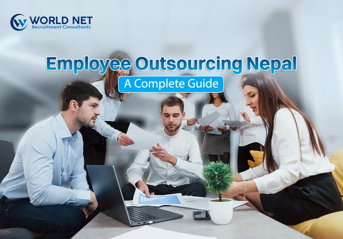 Employee Outsourcing Nepal: A Complete Guide